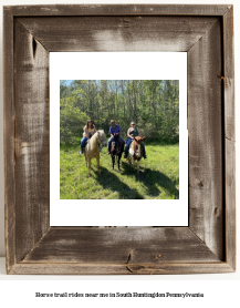 horse trail rides near me in South Huntingdon, Pennsylvania